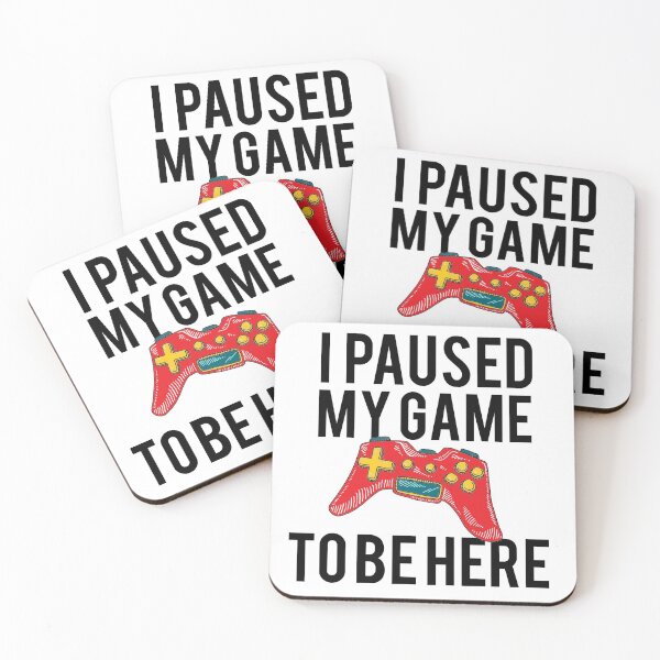 Item preview, I Paused My Game To Be Here designed and sold by Georgiodaccache.