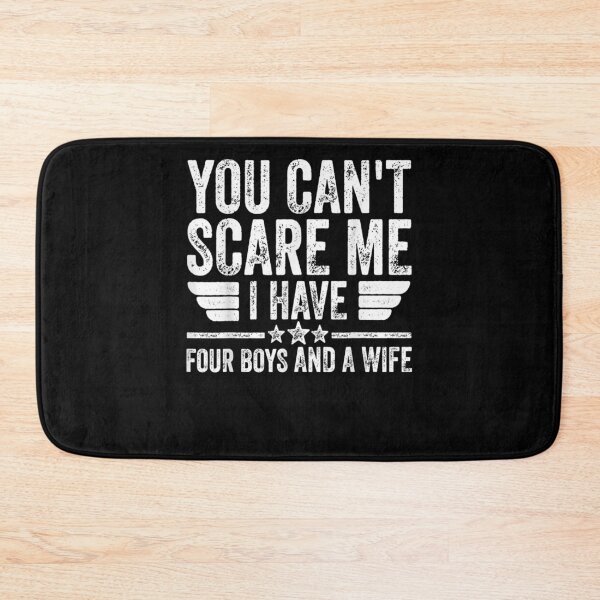 Item preview, Mens You Can't Scare Me I Have Four Boys And A Wife  designed and sold by tashiav.