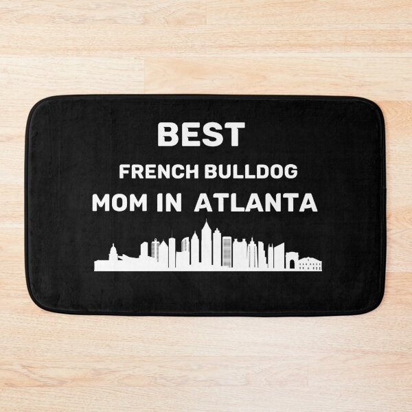 Item preview, French bulldog Mom - Atlanta - Best Mom - Skyline designed and sold by Beyond Words.