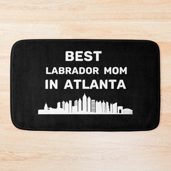 Item preview, Labrador Mom - Atlanta - Best Mom - Skyline designed and sold by Beyond Words.
