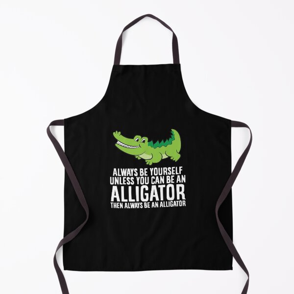 Item preview, Crocodile Always Be Yourself Unless You Can Be An Alligator designed and sold by briadenboer.