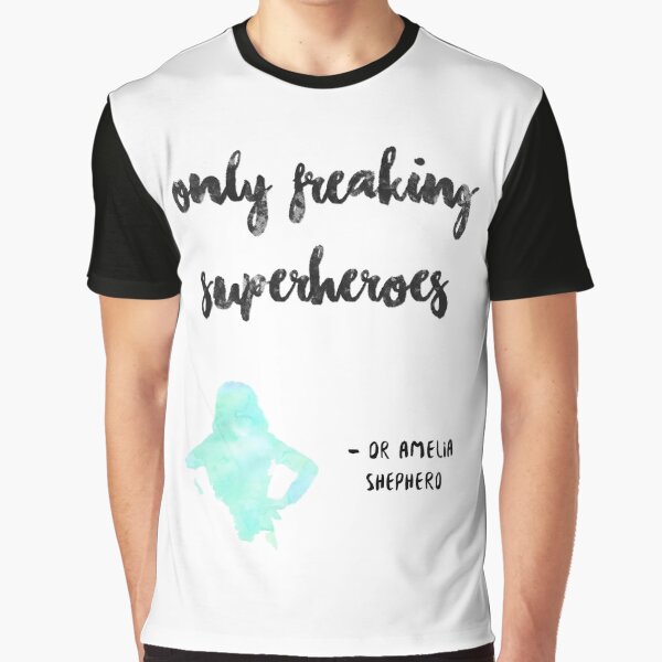 Only Freakin' Superheroes 3 Graphic T-Shirt