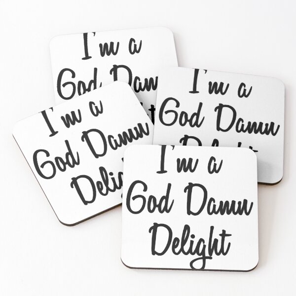 Item preview, I&39;m A God Damn Delight  designed and sold by JoellenFuller.