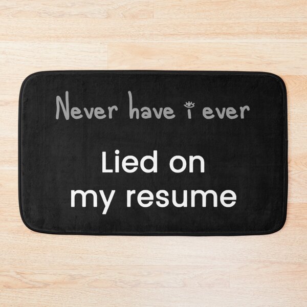 Item preview, Lied on my resume  designed and sold by JoellenFuller.