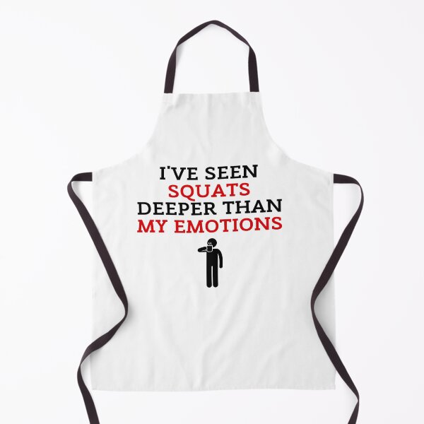 Item preview, I've Seen Squats Deeper Than My Emotions designed and sold by ZestyFruit.