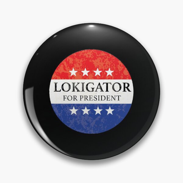 Item preview, Lokigator For President  designed and sold by ledgemercy.