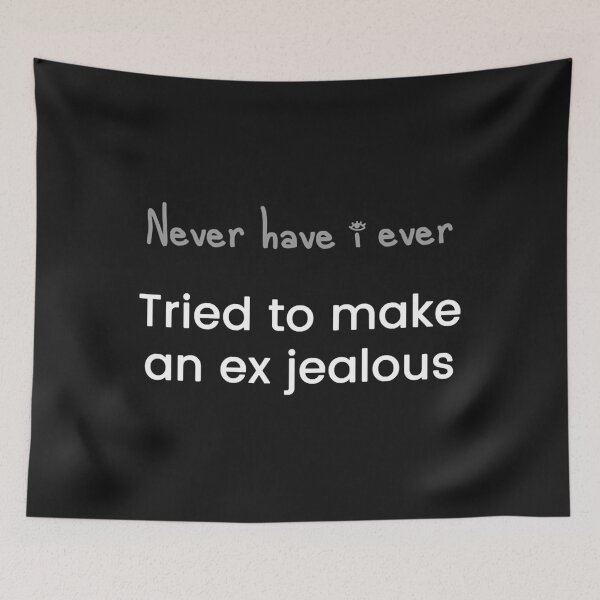 Item preview, Tried to make an ex jealous  designed and sold by JoellenFuller.