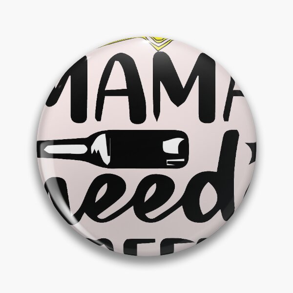 Item preview, Mama Needs A Beer designed and sold by saidaone.