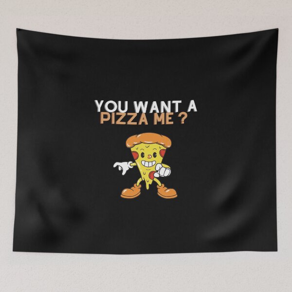 Item preview, you want a pizza me? designed and sold by joshcwa.