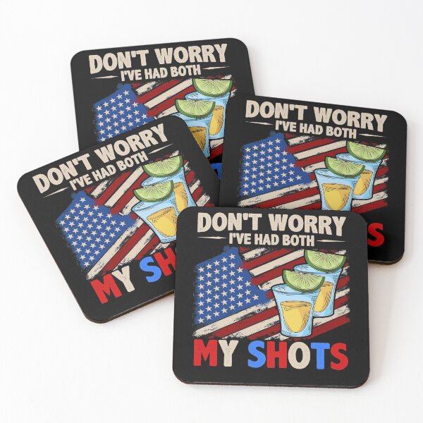 Item preview, Don't Worry I've Had Both My Shots Two Shots Tequila USA Flag designed and sold by FucaGirl.