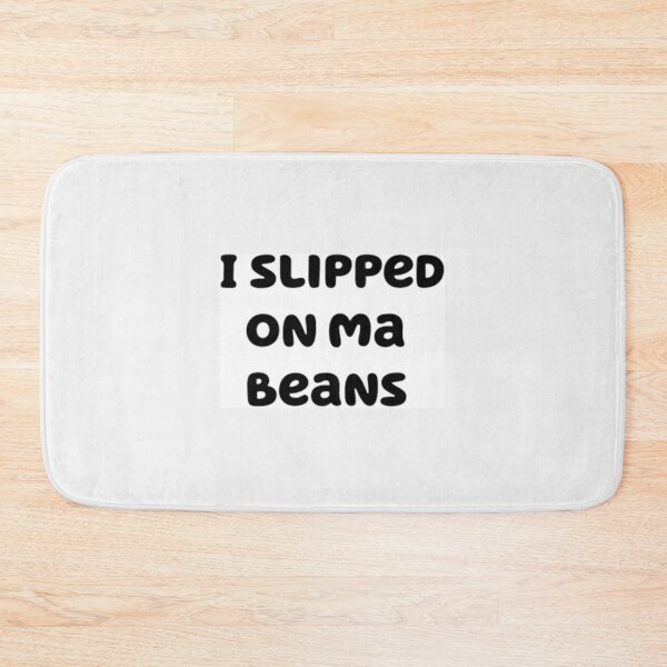 Item preview, I slipped on ma bean| Perfect Gift designed and sold by boniesana.