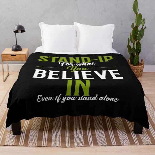 Item preview, Stand Up For What You Believe In Even If You Stand Alone designed and sold by LeNew.