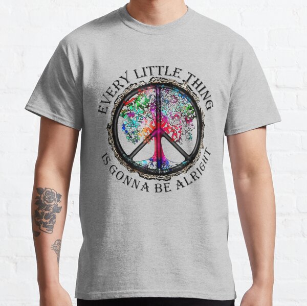 Every Little Thing Is Gonna Be Alright Funny Bird T-Shirt