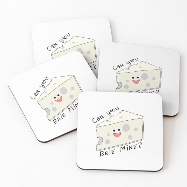 Item preview, Can You Brie Mine designed and sold by JorgeDesigns.