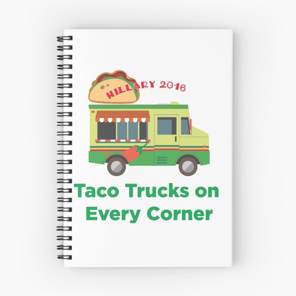 Item preview, Taco Trucks on Every Corner: Hillary 2016 designed and sold by democrattotheen.