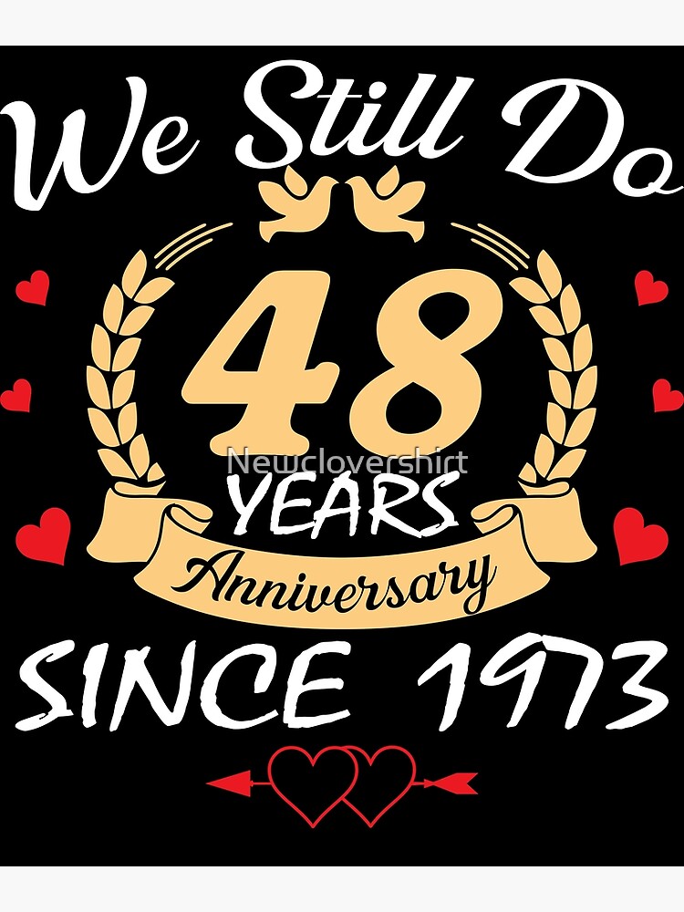 Happy 48th Wedding Anniversary We Still Do 48 Year Since 1973 Canvas