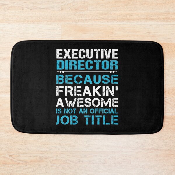 Item preview, Executive Director T Shirt - Freaking Awesome Gift Item Tee designed and sold by hinettiker.
