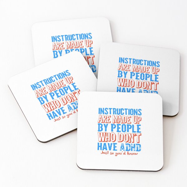 Item preview, Instructions Are Made Up by People Who Don’t Have ADHD, Attention Deficit Hyperactive Disorder designed and sold by MJDezigns.