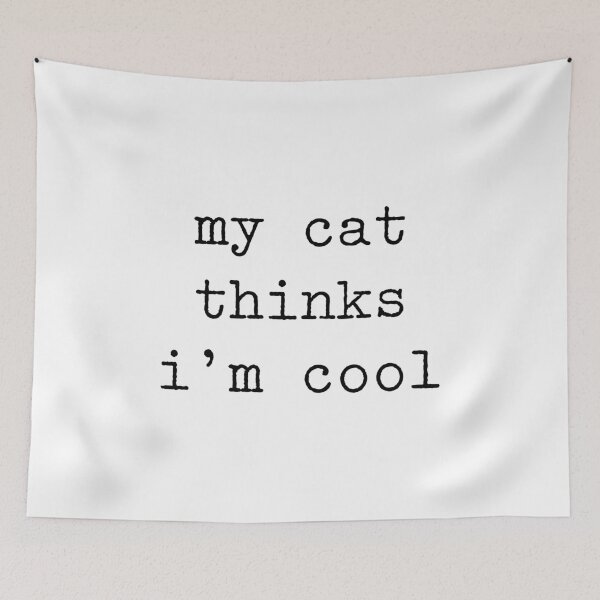 Item preview, My Cat Thinks I'm Cool designed and sold by VintagePathway.