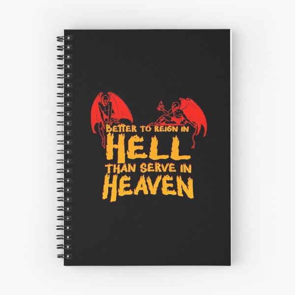 Item preview, Better to reign in Hell, than serve in Heaven  designed and sold by renvogelpohl.