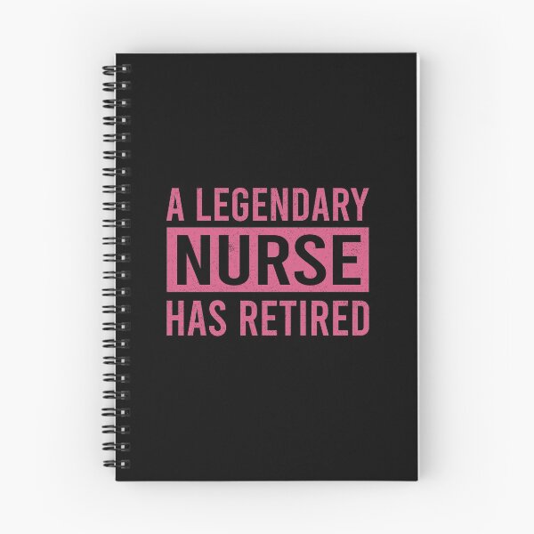 Item preview, A Legendary Nurse Has Retired designed and sold by ProArtzilla.