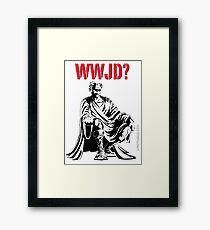 WWJD? Framed Print