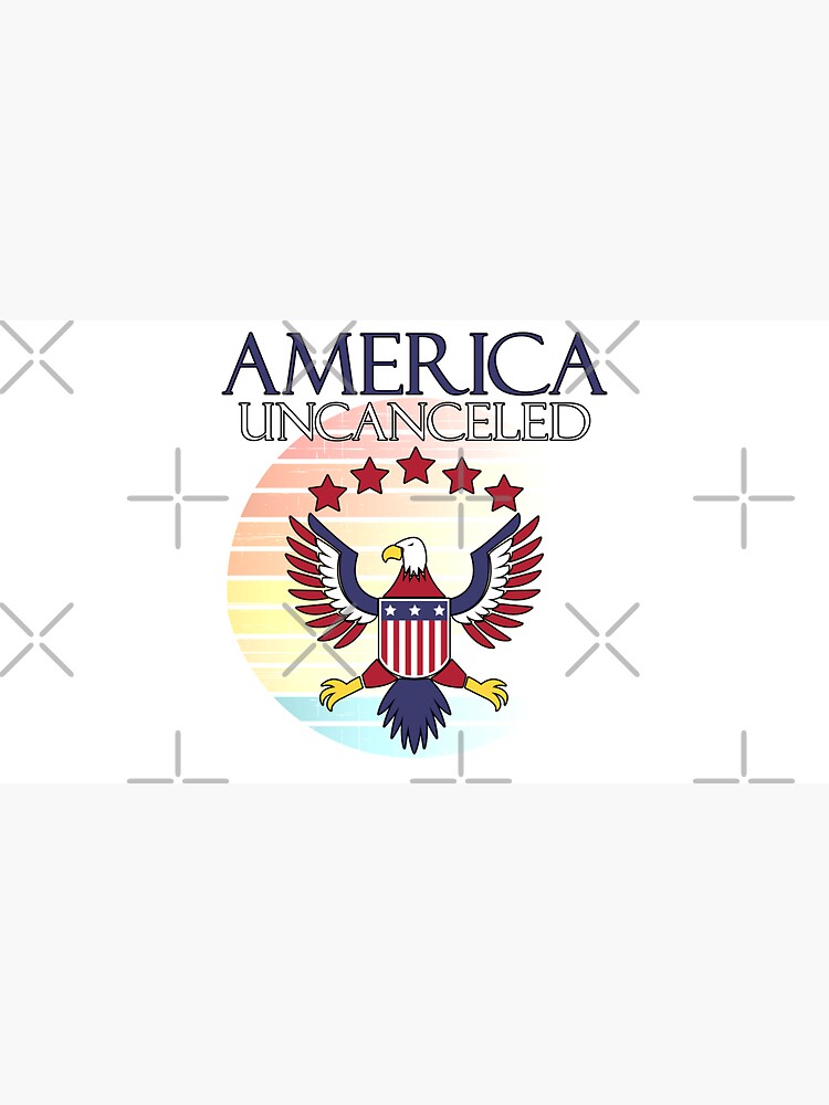 America Uncanceled by CWartDesign