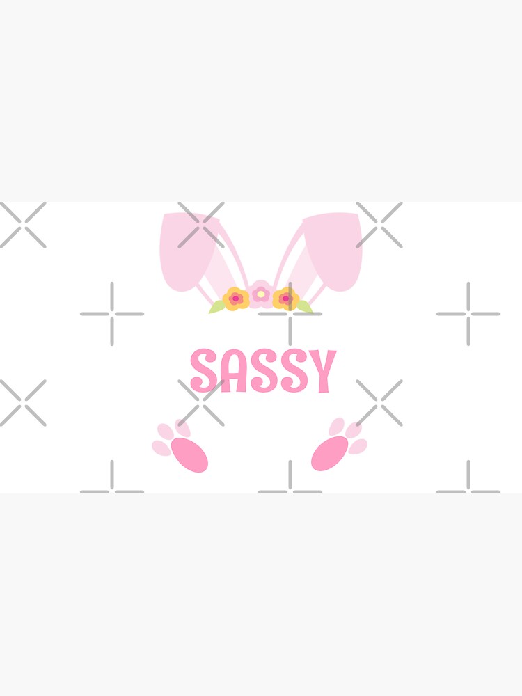 I Am The Sassy Bunny Easter Family Matching Apparel by CWartDesign