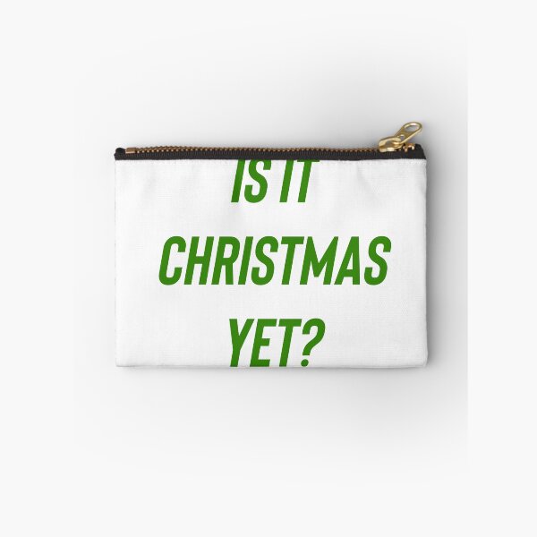 Item preview, Is it Christmas yet? designed and sold by Kidzx6.