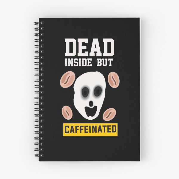 Item preview, Dead Inside  But Caffeinated  designed and sold by papaipapai198.