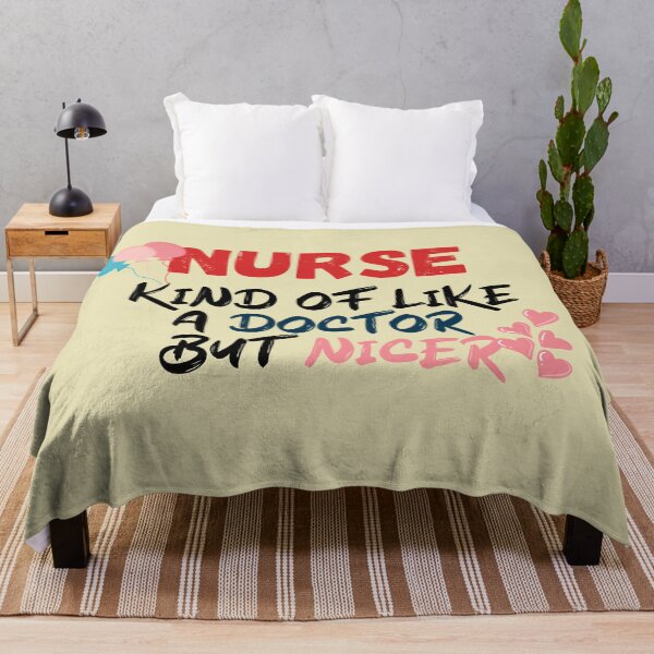 Item preview, Nurse, kind of like a doctor but nicer funny typography design for nurses designed and sold by Decconer.