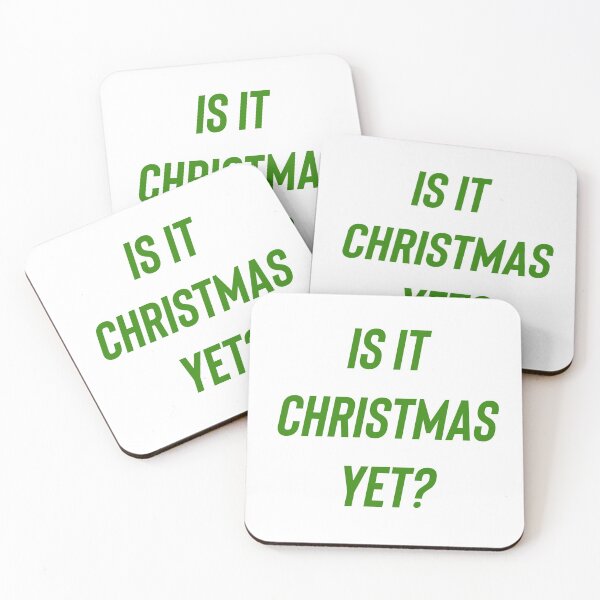 Item preview, Is it Christmas yet? designed and sold by Kidzx6.