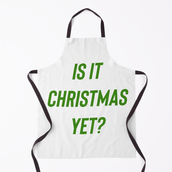 Item preview, Is it Christmas yet? designed and sold by Kidzx6.