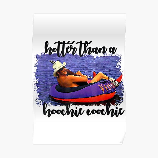 Hoochie Coochie Man Posters Redbubble