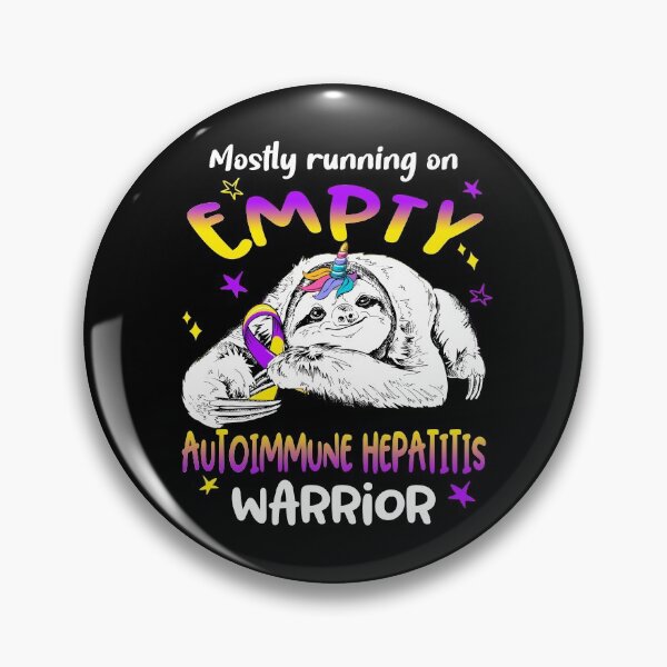 Item preview, Mostly running on Empty Autoimmune Hepatitis Warrior designed and sold by ElizabethS809.