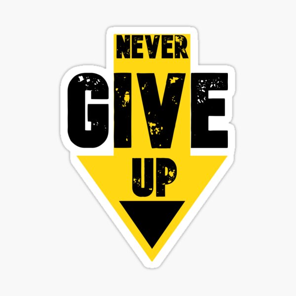 Item preview, never give up designed and sold by GYRS.
