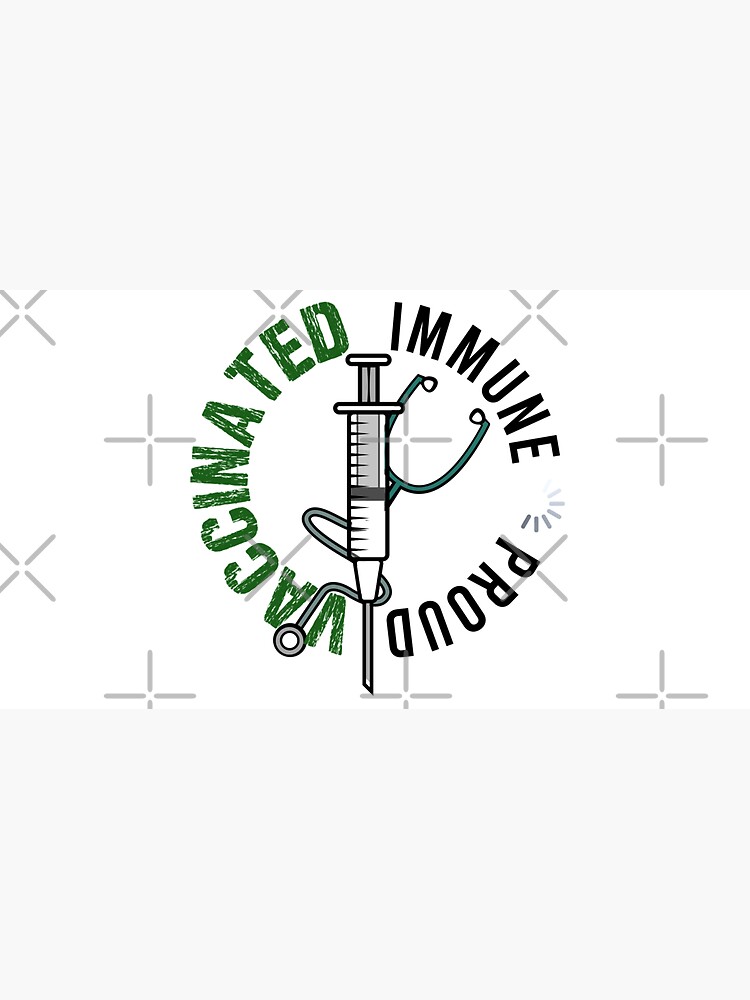 Vaccinated proud and immune loading. Pro vaccine novelty vaccination design. Syringe and stethoscope by CWartDesign