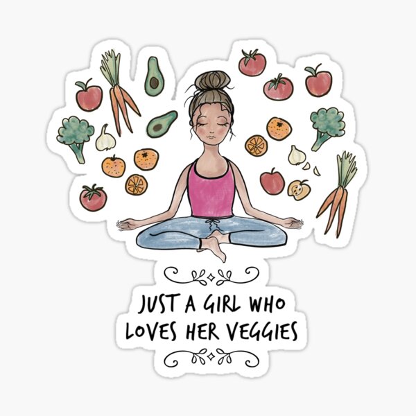 Just a girl who LOVES her veggies Sticker