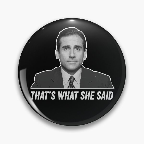 Item preview, Thats what she said designed and sold by ProjecTees.