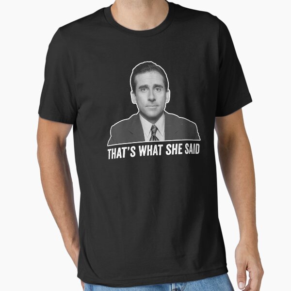 Item preview, Thats what she said designed and sold by ProjecTees.