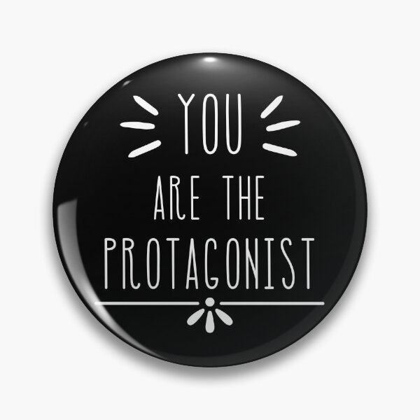 Item preview, You are the main character - You are the protagonist - Hero of your story designed and sold by For the love of Pixels.