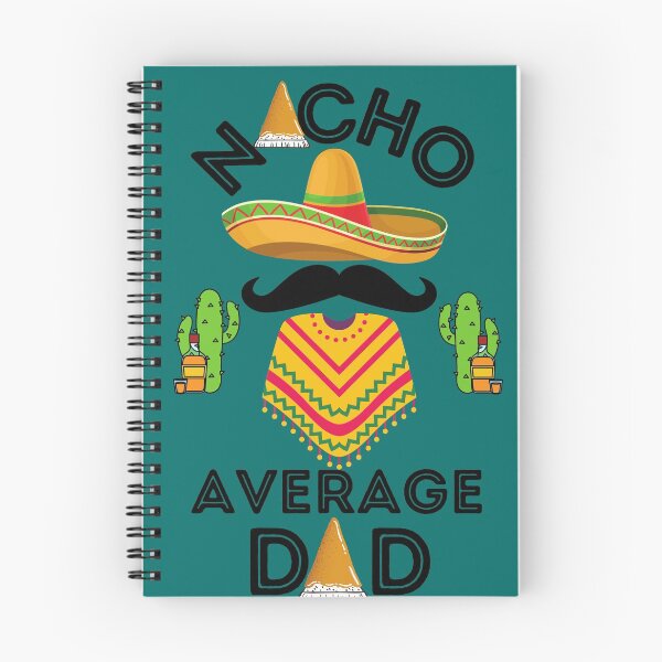 Item preview, Nacho Average DAD Birthday Gift Design designed and sold by Tshepomuza.