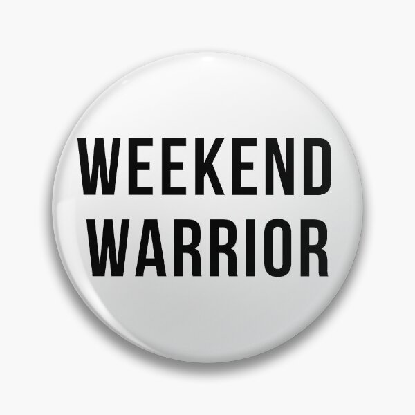 Item preview, Weekend warrior designed and sold by Bushtrippers.