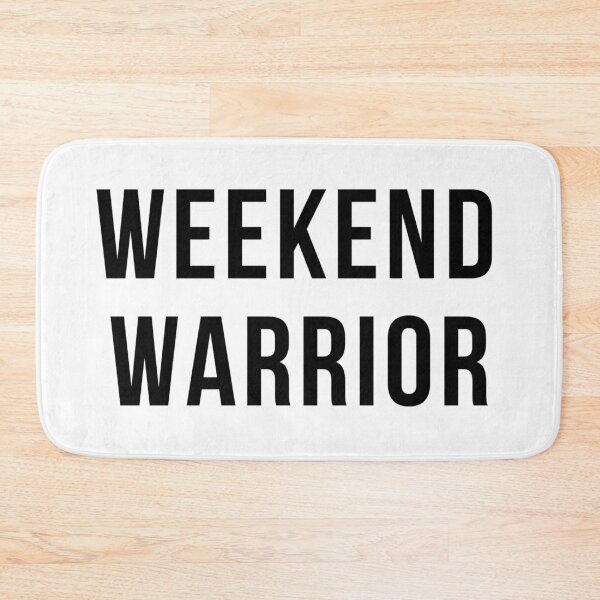 Item preview, Weekend warrior designed and sold by Bushtrippers.