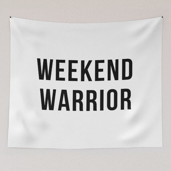 Item preview, Weekend warrior designed and sold by Bushtrippers.