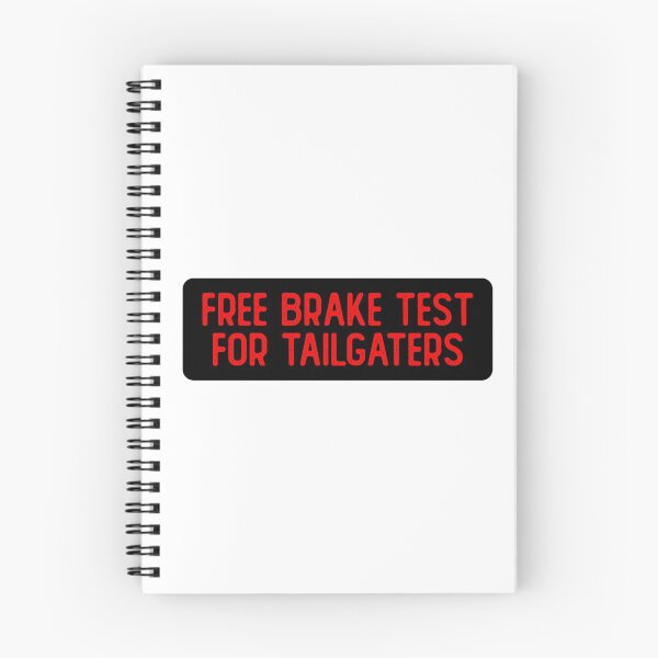 Item preview, Free Brake Test For Tailgaters Cool Bumper designed and sold by Sour Soul.