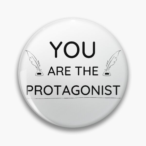 Item preview, You are the main character - You are the protagonist - Hero of your story designed and sold by For the love of Pixels.