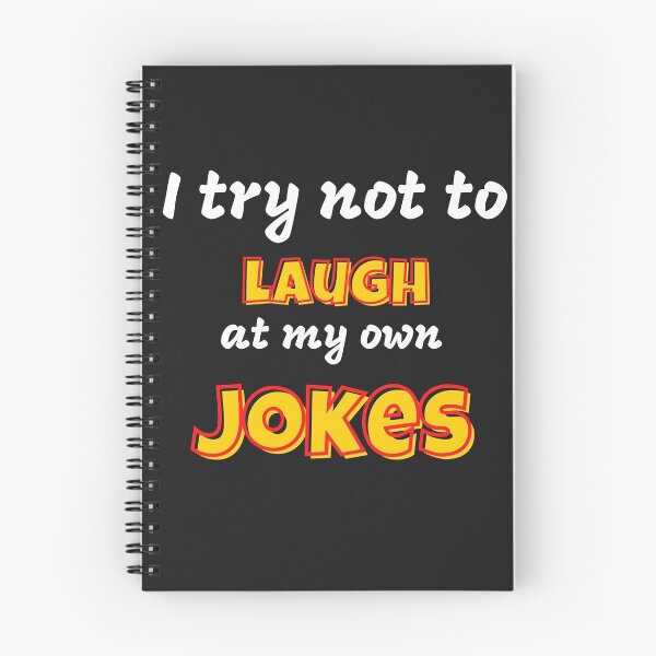 Item preview, I Try Not To Laugh At My Own Jokes designed and sold by ABcreating.