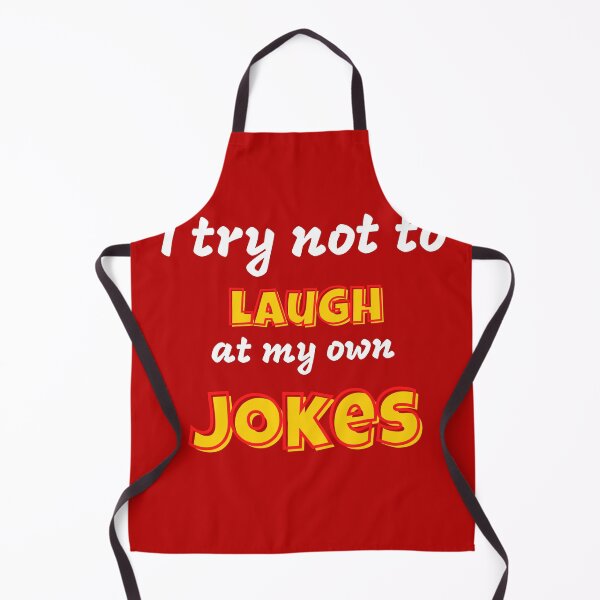 Item preview, I Try Not To Laugh At My Own Jokes designed and sold by ABcreating.