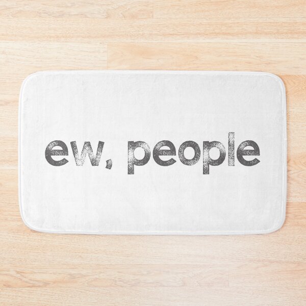 Item preview, Ew, People designed and sold by Martini-Four.